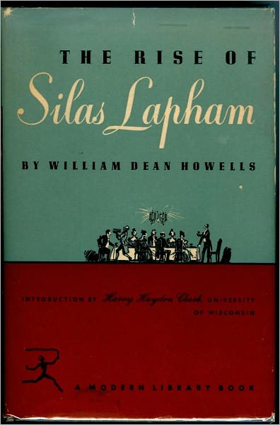 The Rise of Silas Lapham (Full Version) - William Dean Howells