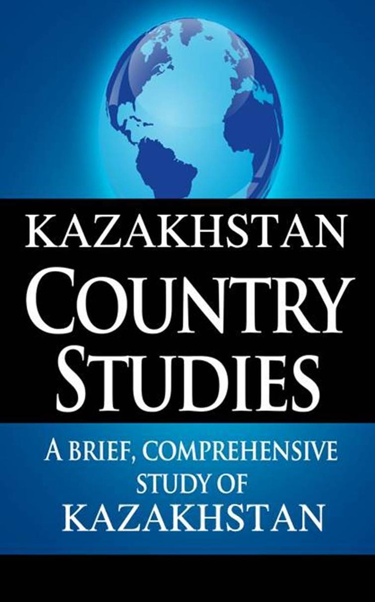 KAZAKHSTAN Country Studies