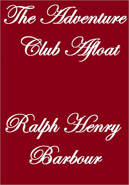 THE ADVENTURE CLUB AFLOAT