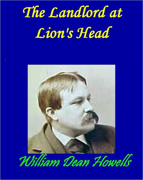 The Landlord at Lion's Head: Complete, 2 Volumes