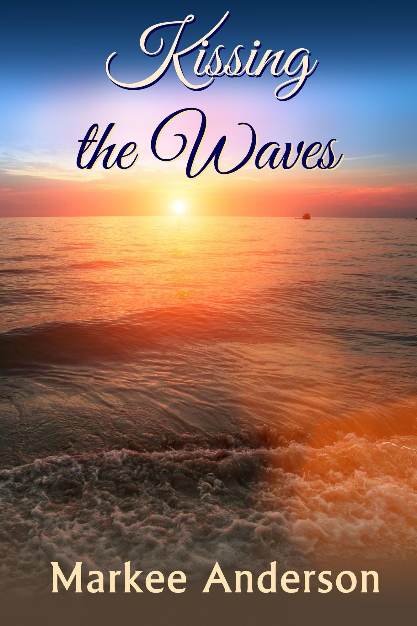 Kissing the Waves