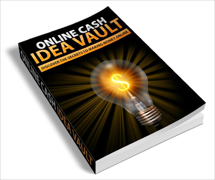 Online Cash Idea Vault Discover The Secrets To Making Money Online