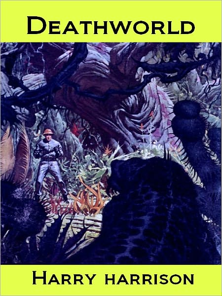 Deathworld (Annotated, Science Fiction)