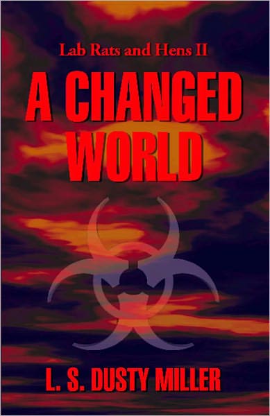 Lab Rats & Hens II: A Changed World