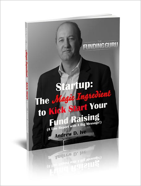 Startup: One Magic Ingredient to Kickstart Your Fund Raising