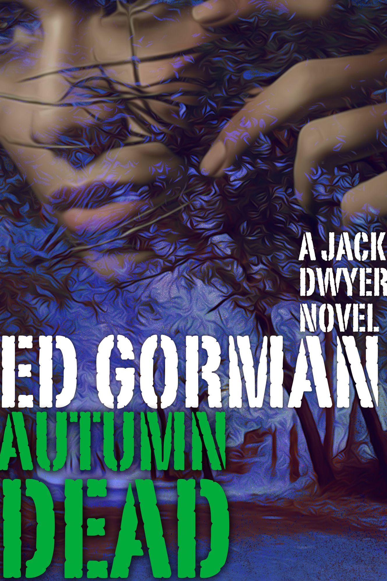 The Autumn Dead - A Jack Dwyer Mystery