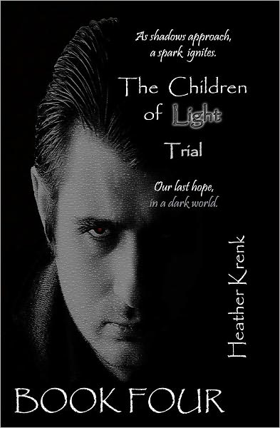 The Children of Light (4) - Trial