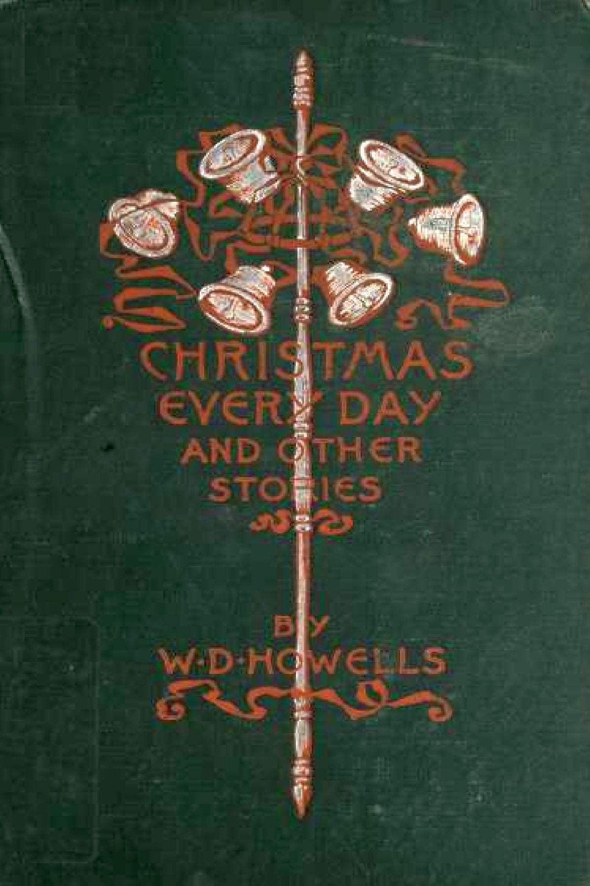 Christmas Every Day & Other Stories [Illustrated]