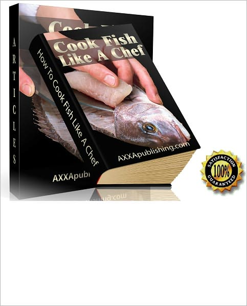 HOW TO COOK FISH LIKE A CHEF