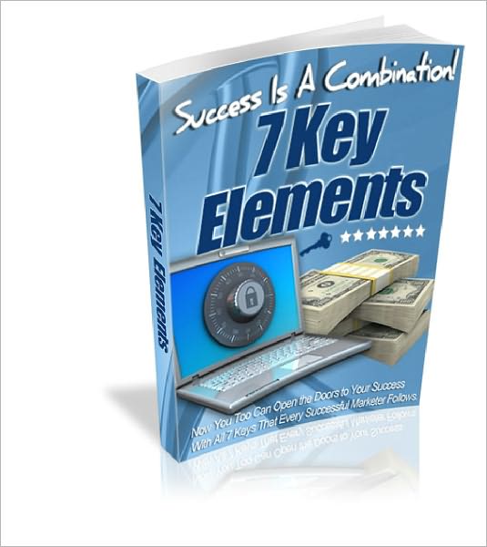 The 7 Key Elements Every Marketer Follows