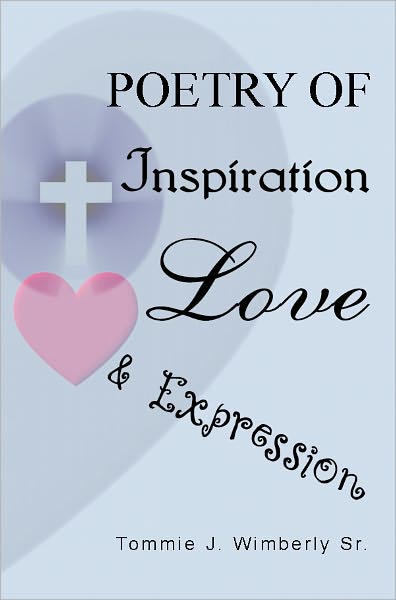 Poetry of Inspiration Love & Expression