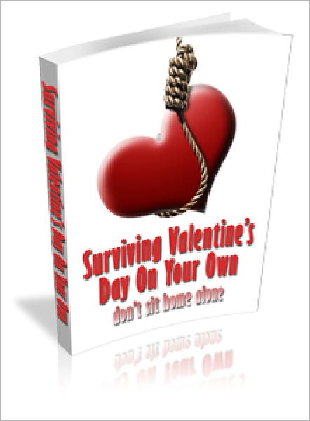 Surviving Valentine's Day on Your Own