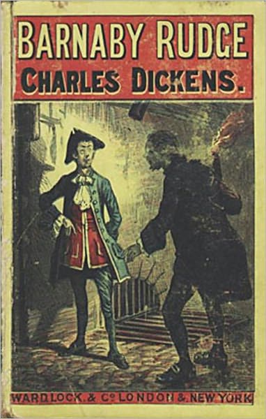 Barnaby Rudge: A Fiction/Literature Classic By Charles Dickens!