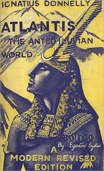 Atlantis: The Antedeluvian World! A Science Fiction/Pulp Classic By Ignatius Donnelly! AAA+++
