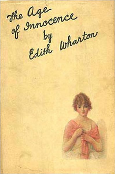 The Age Of Innocence: A Fiction/Literature Classic By Edith Wharton! AAA+++