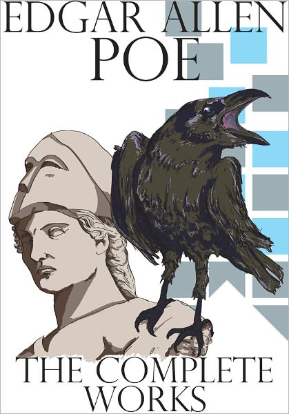 Edgar Allan Poe: The Complete Works