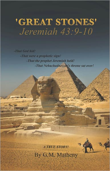 'GREAT STONES' Jeremiah 43:9-10