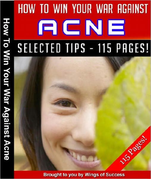 How To Win Your War Against Acne