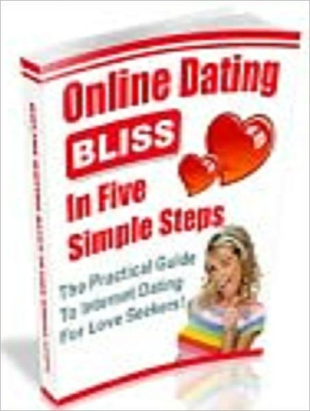Online Dating Bliss in 5 Simple Steps