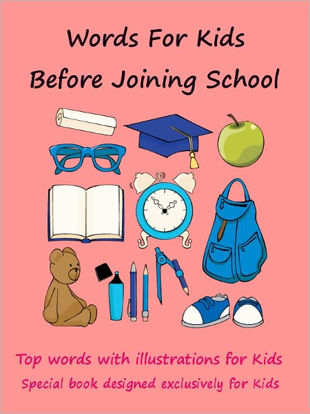 Kids Exclusive : Exclusive Words For Kids Before Joining School