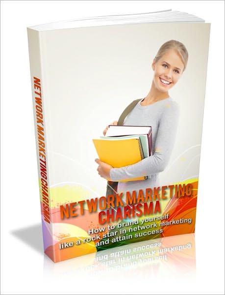 Highly Perceptive - Network Marketing Charisma - How To Brand Yourself Like A Rock Star In Network Marketing And Attain Success