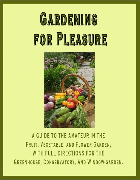Gardening for Pleasure