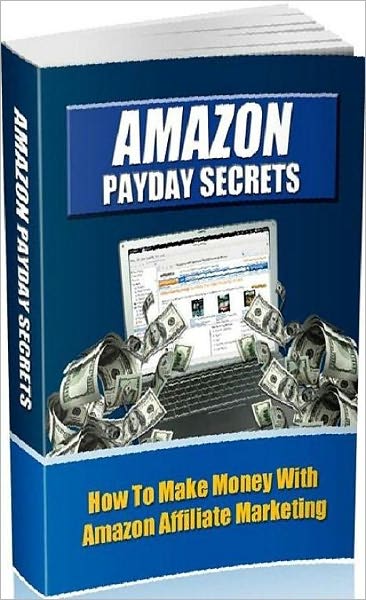 eBook about Amazon Payday Secrets - Successful Factors To Make Money on Amazon’s Affiliate
