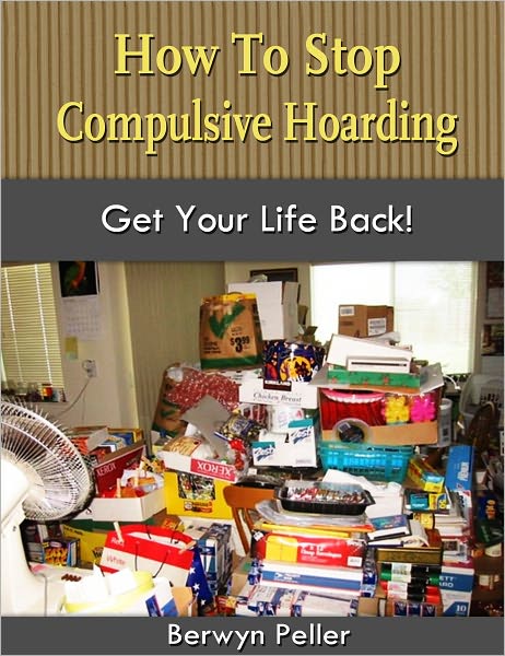 How To Stop Compulsive Hoarding