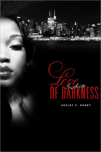 Love in Spite of Darkness