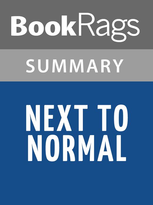 Next to Normal by Brian Yorkey l Summary & Study Guide