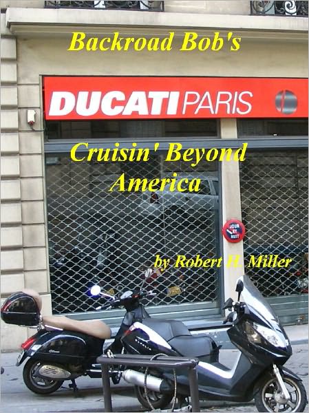 Motorcycle Road Trips (Vol. 22) Road Trips (Part IV) - Cruisin' Beyond America)
