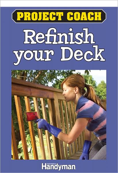 Project Coach: Refinish Your Deck