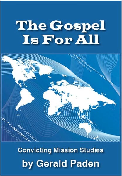 The Gospel Is For All