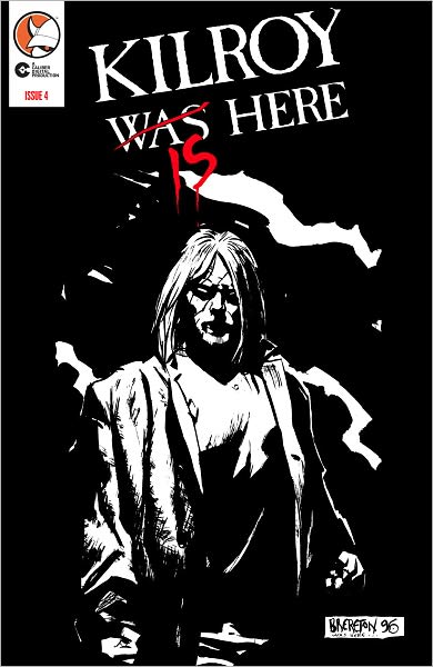Kilroy is Here: Issues #4-6 Bundle