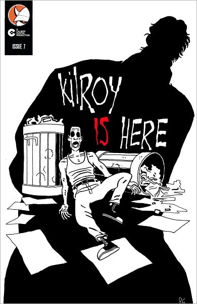 Kilroy is Here: Issues #7-9 Bundle