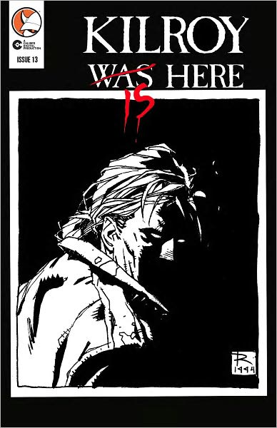 Kilroy is Here: Issues #13-14 Bundle