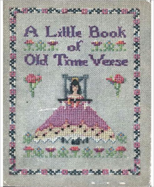 A Little Book of Old Time Verse