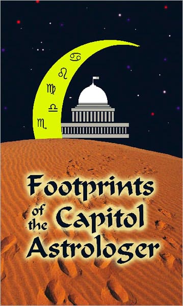 Footprints of the Capitol Astrologer