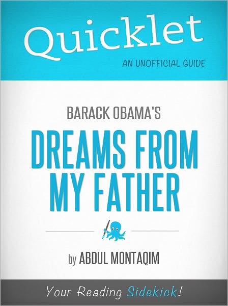 Quicklet On Barack Obama's Dreams From My Father