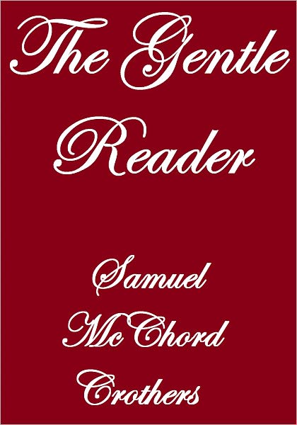 The Gentle Reader