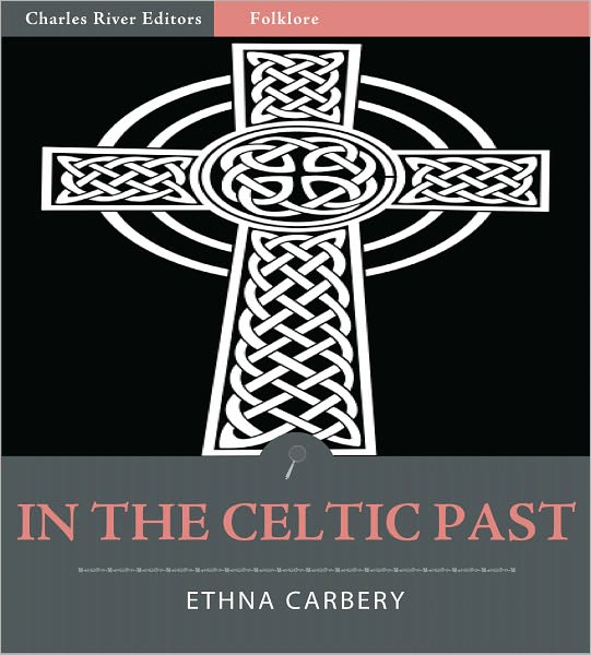 In the Celtic Past (Illustrated)