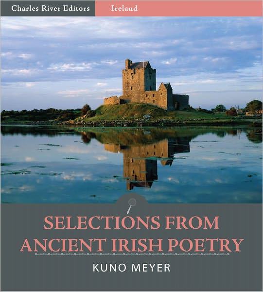 Selections from Ancient Irish Poetry (Illustrated)