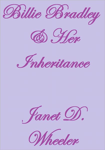 BILLIE BRADLEY AND HER INHERITANCE