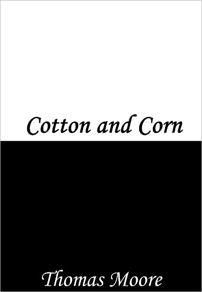Cotton and Corn