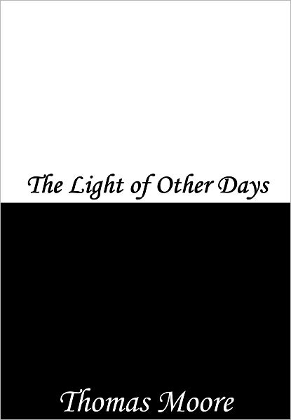 The Light of Other Days