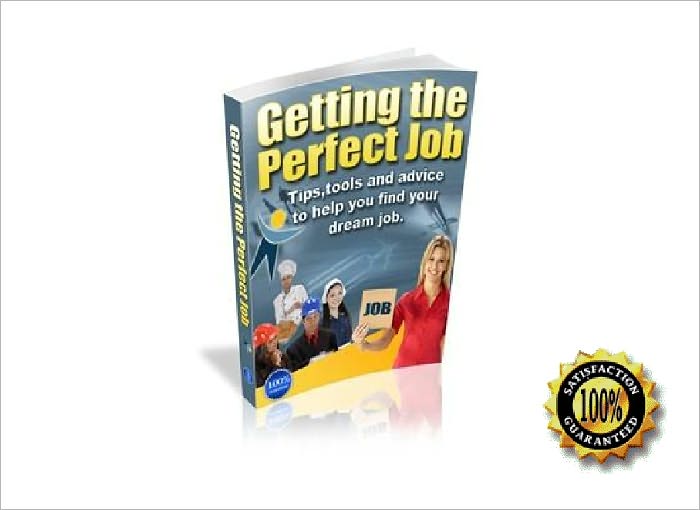How To Get The Perfect Job - Tips, Tools and Advice to Help You Find Your Dream Job ! AAA+++