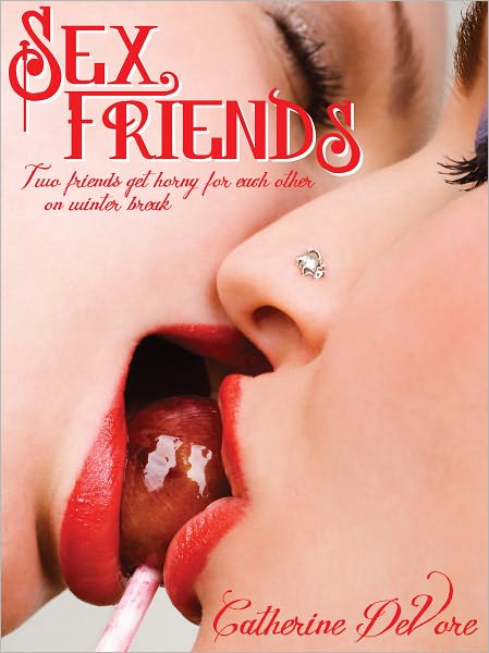 Sex Friends: First Time Lesbian Encounters