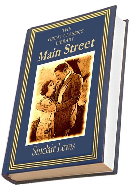 Main Street (THE GREAT CLASSICS LIBRARY)
