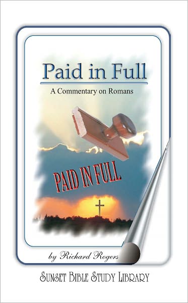 Paid in Full: A Commentary on Romans