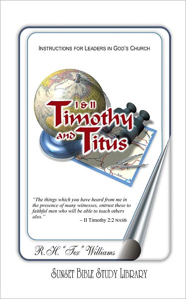 First and Second Timothy and Titus